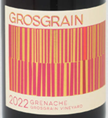 Grosgrain Grosgrain Vineyard Grenache 2022